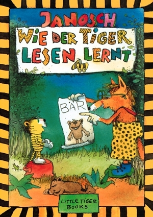 Janosch - Wie der Tiger lesen lernt